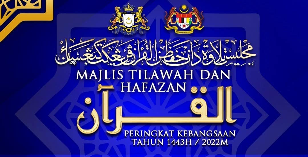 Majlis Tilawah dan Hafazan Al-Quran Kebangsaan 2022